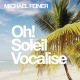 Michael Feiner - Vocalise (Original Mix)
